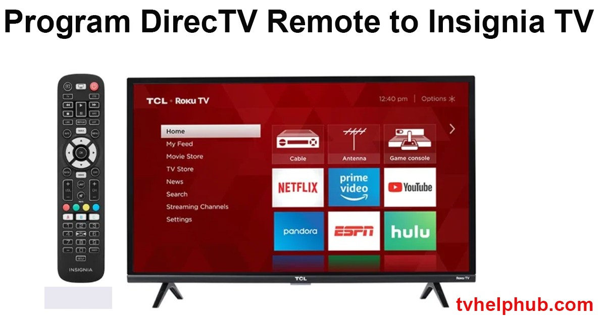 Program DirecTV Remote to Insignia TV