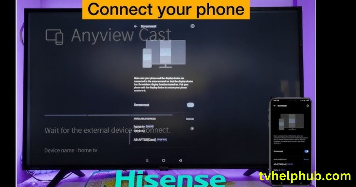 connect phone to hisense tv without wifi