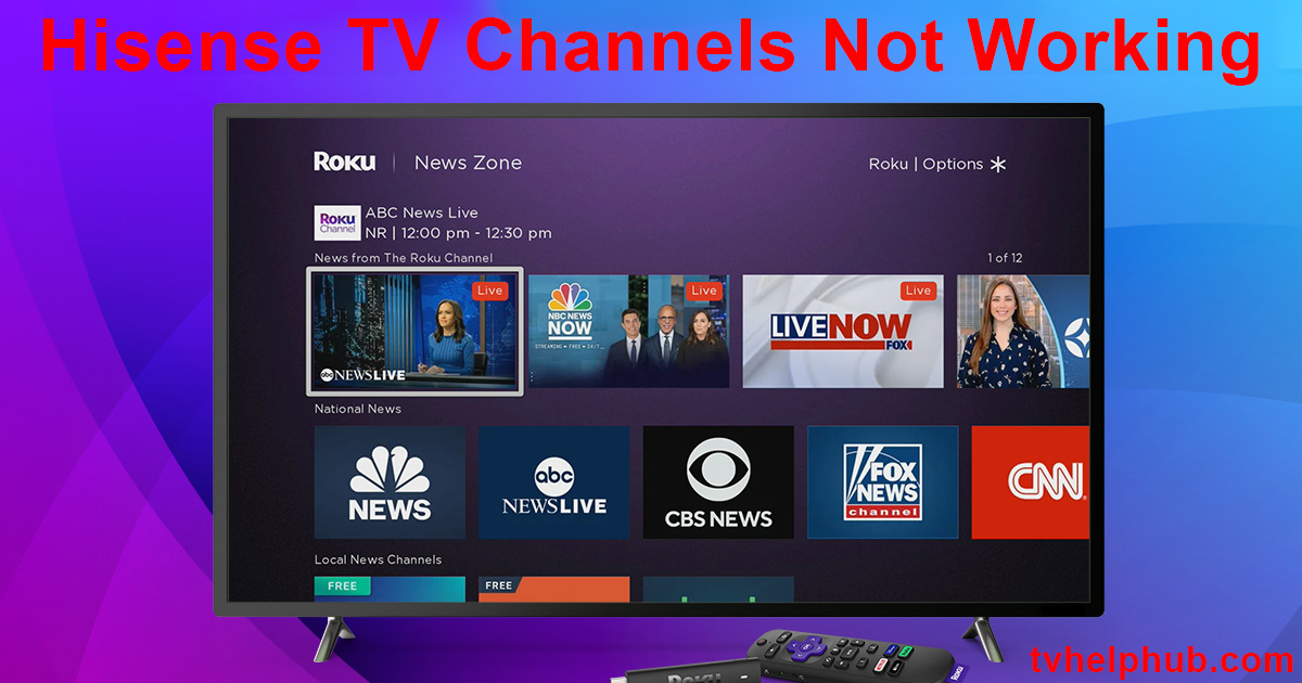 Hisense TV Channels Not Working