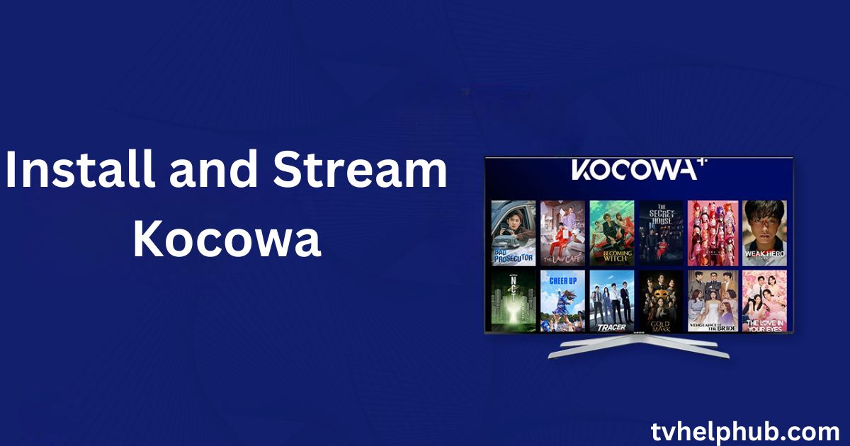Install and Stream Kocowa