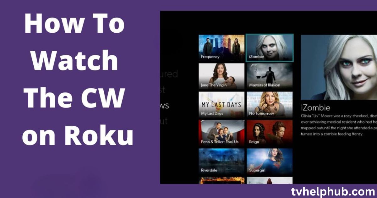 How to Watch CW on Roku TV