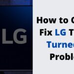 LG TV WiFi Turned Off Can’t Turn On